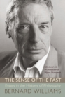 The Sense of the Past : Essays in the History of Philosophy - Book