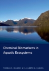 Chemical Biomarkers in Aquatic Ecosystems - Book