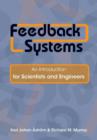 Feedback Systems : An Introduction for Scientists and Engineers - Book