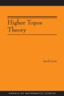 Higher Topos Theory (AM-170) - Book