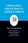 Kierkegaard's Writings, XV, Volume 15 : Upbuilding Discourses in Various Spirits - Book