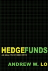 Hedge Funds : An Analytic Perspective - Updated Edition - Book