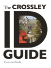 The Crossley ID Guide : Eastern Birds - Book