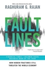 Fault Lines : How Hidden Fractures Still Threaten the World Economy - Book