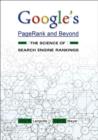 Google's PageRank and Beyond : The Science of Search Engine Rankings - Book