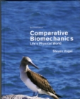 Comparative Biomechanics : Life's Physical World - Second Edition - Book