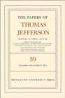 The Papers of Thomas Jefferson, Volume 39 : 13 November 1802 to 3 March 1803 - Book