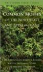 Common Mosses of the Northeast and Appalachians - Book