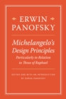 Michelangelo’s Design Principles, Particularly in Relation to Those of Raphael - Book