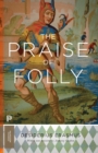 The Praise of Folly : Updated Edition - Book