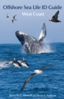 Offshore Sea Life ID Guide : West Coast - Book
