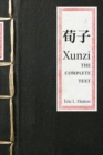 Xunzi : The Complete Text - Book