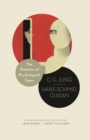 The Question of Psychological Types : The Correspondence of C. G. Jung and Hans Schmid-Guisan, 1915-1916 - Book