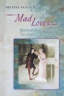 Mad Loves : Women and Music in Offenbach's Les Contes d'Hoffmann - Book