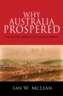 Why Australia Prospered : The Shifting Sources of Economic Growth - Book