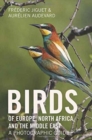 Birds of Europe, North Africa, and the Middle East : A Photographic Guide - Book