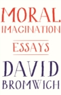 Moral Imagination : Essays - Book