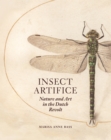 Insect Artifice : Nature and Art in the Dutch Revolt - Book