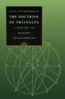 The Doctrine of Triangles : A History of Modern Trigonometry - Book