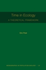 Time in Ecology : A Theoretical Framework [MPB 61] - Book