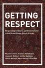 Getting Respect : Responding to Stigma and Discrimination in the United States, Brazil, and Israel - Book