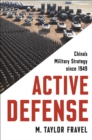 Active Defense : China's Military Strategy since 1949 - eBook