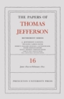 The Papers of Thomas Jefferson: Retirement Series, Volume 16 : 1 June 1820 to 28 February 1821 - eBook