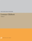 Lorenzo Ghiberti : Volume I - Book