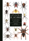 Spiders of the World : A Natural History - eBook