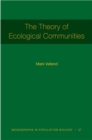 The Theory of Ecological Communities (MPB-57) - Book