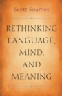 Rethinking Language, Mind, and Meaning - Book