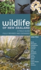 Wildlife of New Zealand : A Field Guide    Fully Revised and Expanded - Book