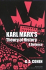 Karl Marx's Theory of History : A Defence - eBook