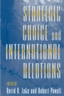 Strategic Choice and International Relations - eBook
