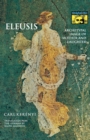 Eleusis : Archetypal Image of Mother and Daughter - eBook