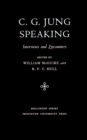 C.G. Jung Speaking : Interviews and Encounters - eBook