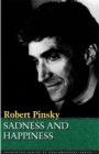 Sadness and Happiness : Poems by Robert Pinsky - eBook