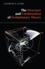 The Structure and Confirmation of Evolutionary Theory - eBook