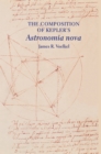 The Composition of Kepler's Astronomia nova - eBook