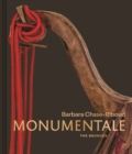 Barbara Chase-Riboud Monumentale : The Bronzes - Book
