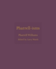 Pharrell-isms - Book