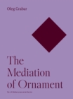 The Mediation of Ornament - Book