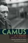 Camus at Combat : Writing 1944-1947 - eBook