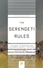 The Serengeti Rules : The Quest to Discover How Life Works and Why It Matters - Book