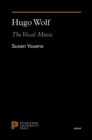 Hugo Wolf : The Vocal Music - eBook