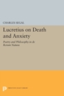 Lucretius on Death and Anxiety : Poetry and Philosophy in DE RERUM NATURA - Book