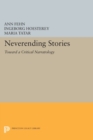 Neverending Stories : Toward a Critical Narratology - Book