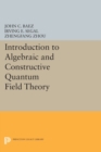 Introduction to Algebraic and Constructive Quantum Field Theory - Book