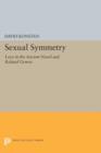Sexual Symmetry : Love in the Ancient Novel and Related Genres - Book