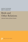Birds and Other Relations : Selected Poetry of Dezso Tandori - Book